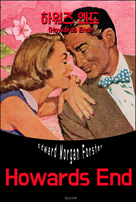 하워즈 엔드 (영어 원서 읽기: Howards End '영화 원작 소설')
