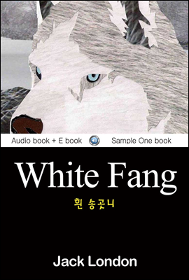 흰 송곳니 (White Fang) 영어 원서로 읽기 070