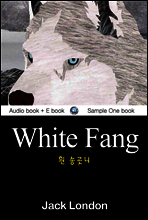 흰 송곳니 (White Fang) 영어 원서로 읽기 070