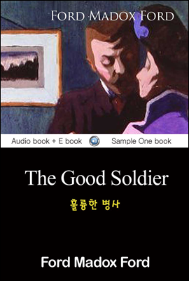 훌륭한 병사 (The Good Soldier) 영어 원서로 읽기 103