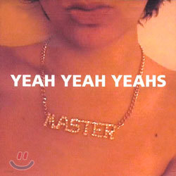 Yeah Yeah Yeahs - Yeah Yeah Yeahs