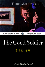 훌륭한 병사 (The Good Soldier) 영어 원서로 읽기 103