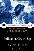 폴리애나의 청춘 (Pollyanna Grows Up) 들으면서 읽는 영어 명작 628