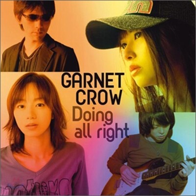Garnet Crow - Doing All Right B Type