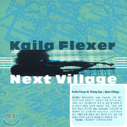 Kaila Flexer - Next Village