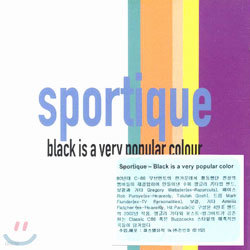 Sportique - Black Is a Very Popular Color
