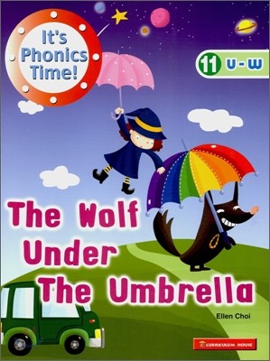 It's Phonics Time 11 U-W : The Wolf under the Umbrella