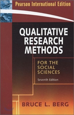 Qualitative Research Methods for the Social Sciences, 7/E