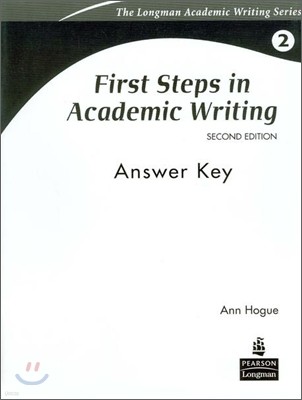 First Steps in Academic Writing Level 2 : Answer Key, 2/E