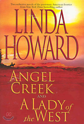 Angel Creek and a Lady of the West