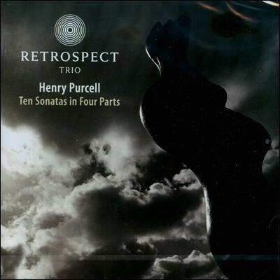Retrospect Trio 퍼셀: 4성부를 위한 10개의 소나타 (Purcell: Ten Sonatas in Four Parts (1697)