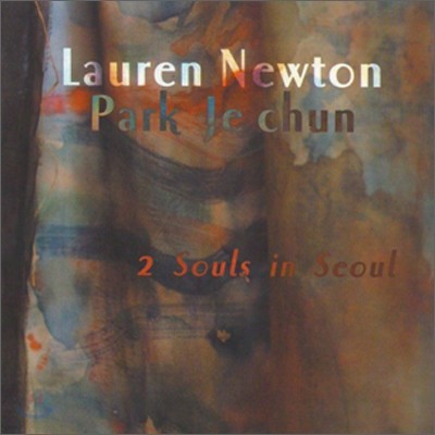 η ư & õ (Lauren Newton & Park Je Chun) - 2 Souls In Seoul