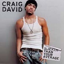 Craig David - Slicker Than Your Average ()