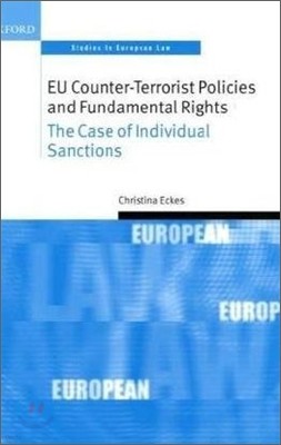 EU Counter-Terrorist Policies and Fundamental Rights