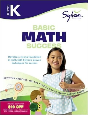 Sylvan Basic Math Success : Grade K