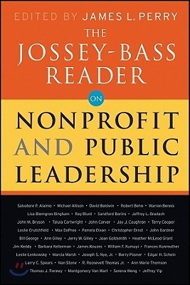 The Jossey-Bass Reader on Nonprofit and Public Leadership