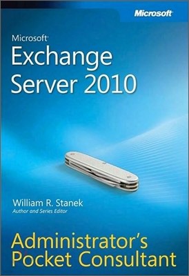 Microsoft Exchange Server 2010 Administrator's Pocket Consultant