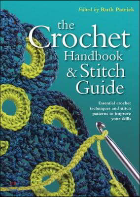 Crochet Handbook and Stitch Guide