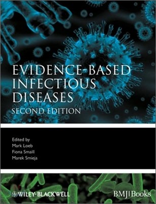 Evidence-Based Infectious Diseases, 2/E