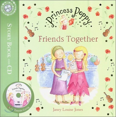 Princess Poppy : Friends Together (Book + CD)