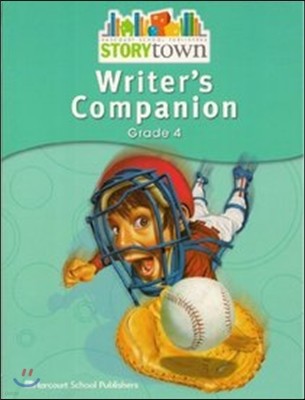 [Story Town] Grade 4 : Writer's Companions