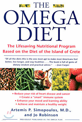 The Omega Diet: The Lifesaving Nutritional Program Based on the Diet of the Island of Crete