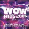 Wow Hits 2005