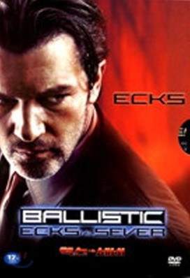  vs  Ballistic : Ecks vs. Sever