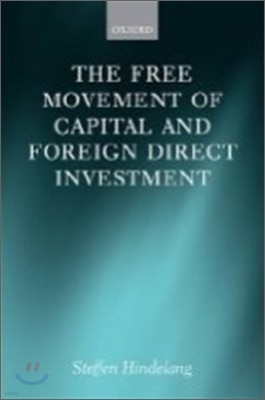 The Free Movement of Capital and Foreign Direct Investment