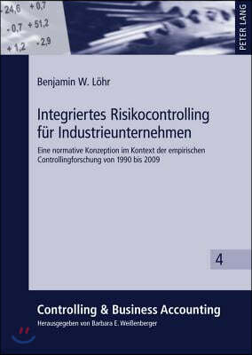 Integriertes Risikocontrolling Fuer Industrieunternehmen