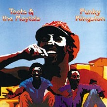 Toots & the Maytals — Funky Kingston 앨범 커버