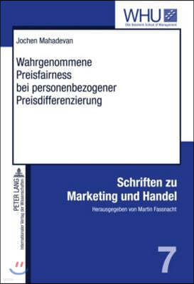 Wahrgenommene Preisfairness Bei Personenbezogener Preisdifferenzierung