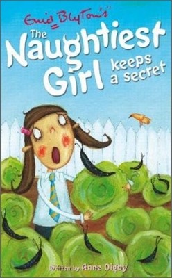 The Naughtiest Girl Keeps a Secret