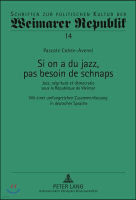 Si on a Du Jazz, Pas Besoin de Schnaps