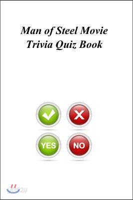 Man of Steel Movie Trivia Quiz Book