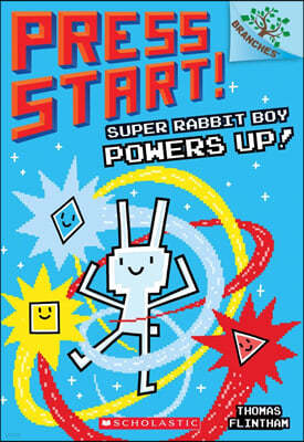 Super Rabbit Boy Powers Up! a Branches Book (Press Start! #2): Volume 2