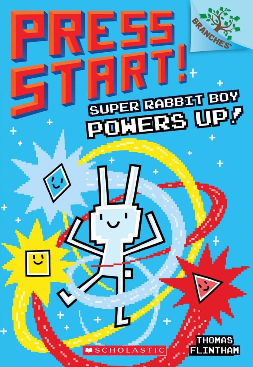 Press Start! #2 : Super Rabbit Boy Powers Up! (A Branches Book)