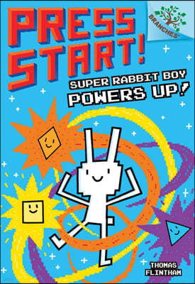 Super Rabbit Boy Powers Up! a Branches Book (Press Start! #2): A Branches Book Volume 2