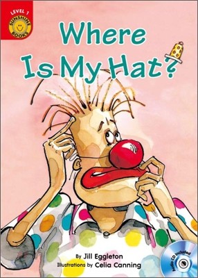 Sunshine Readers Level 1 : Where Is My Hat? (Book & CD)