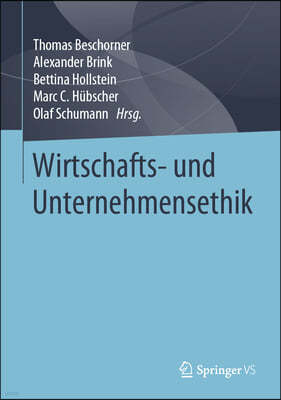 Wirtschafts- Und Unternehmensethik