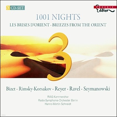오리엔트를 그린 음악들 (세헤라자데, 오리엔탈 심포니, 무친의 노래 외) (1001 Nights - Les Brises D'Orient, Breezes from The Orient) 