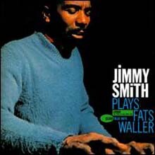 Jimmy Smith - Plays Fats Waller (RVG Edition)