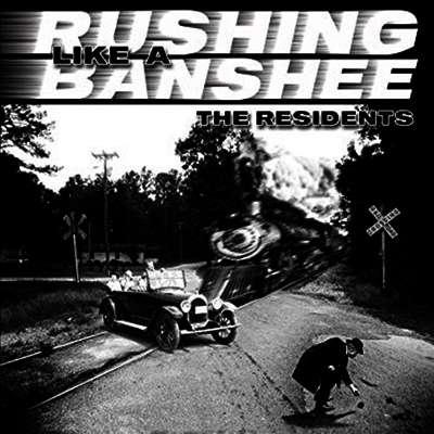 Residents — Rushing Like A Banshee / Train Vs. Elephant 앨범 커버