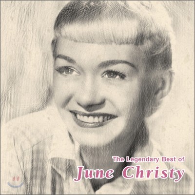 June Christy - The Legendary Best Of June Christy