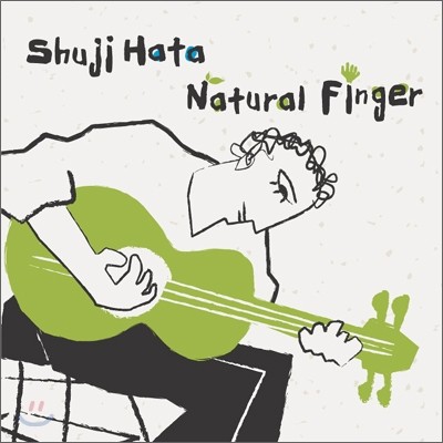Shuji Hata (Ÿ ) - Natural Finger