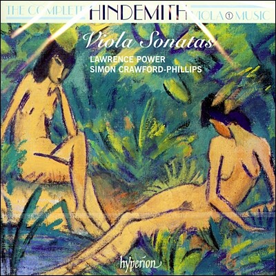 Lawrence Power 힌데미트: 비올라를 위한 작품 전집 1집 (Hindemith: Sonatas For Viola And Piano Vol. 1)