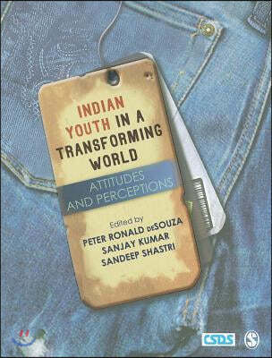 Indian Youth in a Transforming World: Attitudes and Perceptions