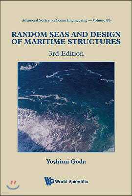 Random Seas and Design of Maritime Structures (3rd Edition)
