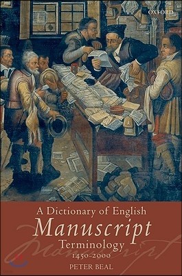 A Dictionary of English Manuscript Terminology: 1450-2000