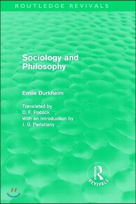 Sociology and Philosophy (Routledge Revivals)